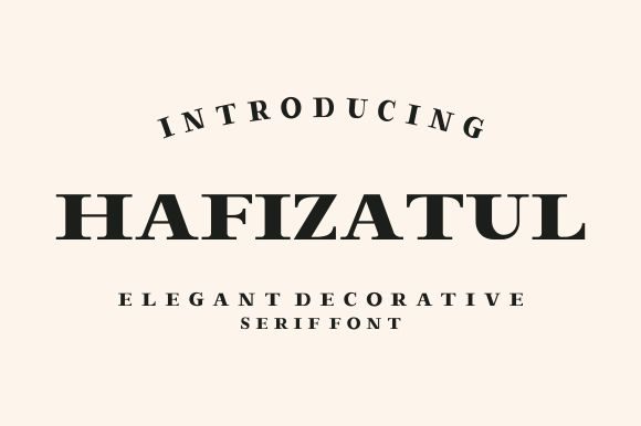 Designing with Hafizatul: A Serif Font for Thoughtful Typography