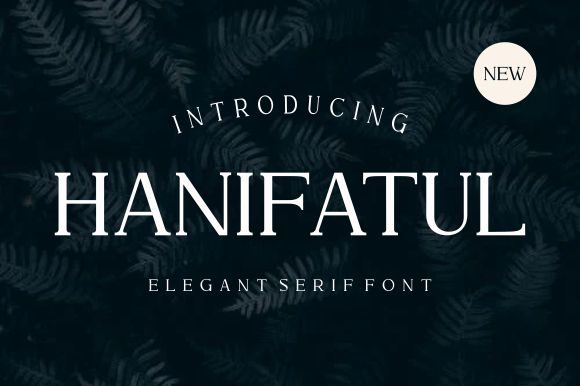 Hanifatul: A Serif Font That Elevates Handmade Creations