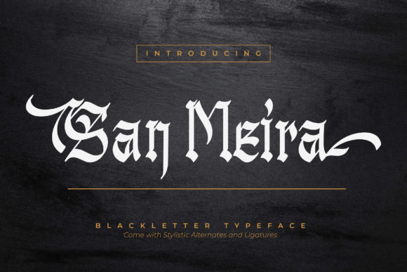 San Meira: A Blackletter Font for Timeless Editorial Design