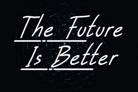 The Future is Better Font Review